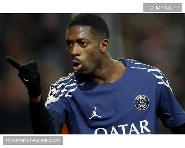 登贝莱近五场五球状态火热 对摩纳哥历史七球成威胁